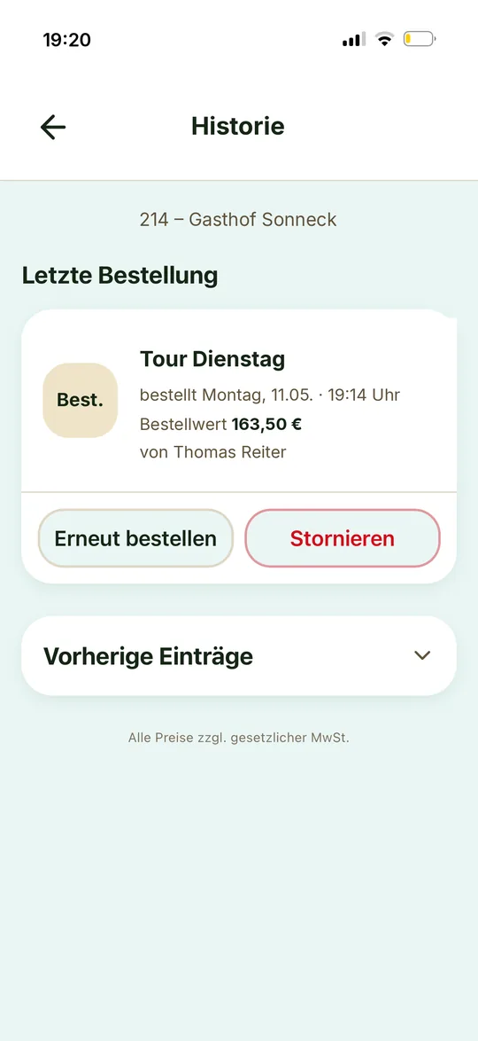 Bestell-App: Historie mit der letzten Bestellung und den Knöpfen Erneut bestellen und Stornieren